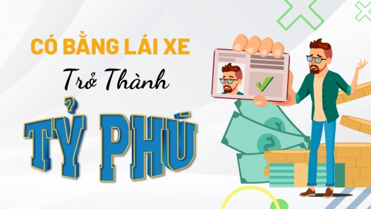 Trở thành tỷ phú nhờ tấm bằng lái xe