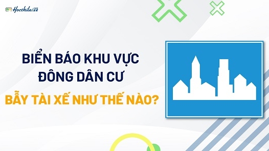 Biển báo khu vực đông dân cư “bẫy” tài xế nhiều như thế nào và sự thật