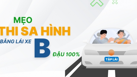 Mẹo thi sa hình bằng lái B mới nhất - CHẮC CHẮN ĐẬU 100%