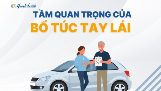 Tầm quan trọng của bổ túc tay lái mà bạn CẦN PHẢI BIẾT