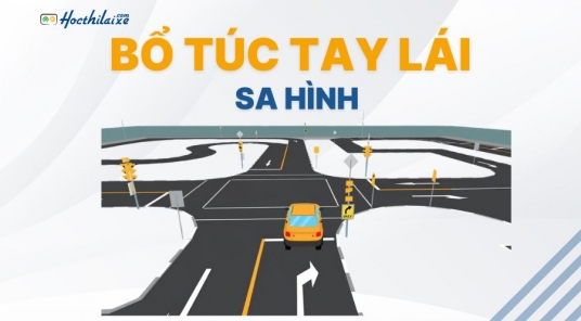 Bổ túc tay lái sa hình - Tập lái xe trước thi, tăng khả năng đậu