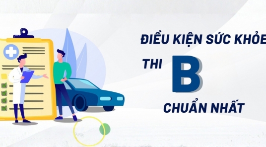 MỚI NHẤT: Điều kiện sức khỏe thi bằng lái xe B theo CHUẨN quy định gồm những gì?