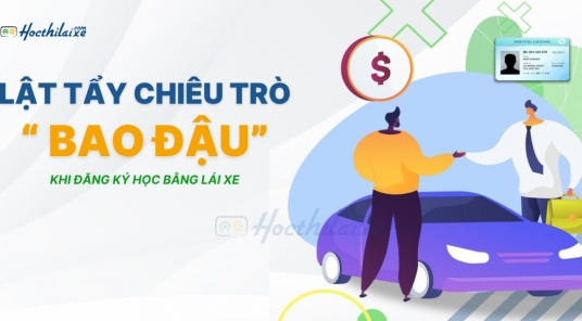 Lật tẩy chiêu trò  "Bao đậu" khi đăng ký học bằng lái xe