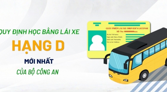 Những quy định học bằng lái xe hạng D MỚI NHẤT của Bộ Công An
