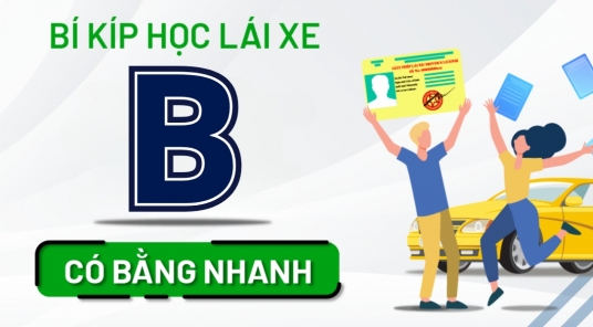 Tiết lộ bí kíp học lái xe B có bằng nhanh