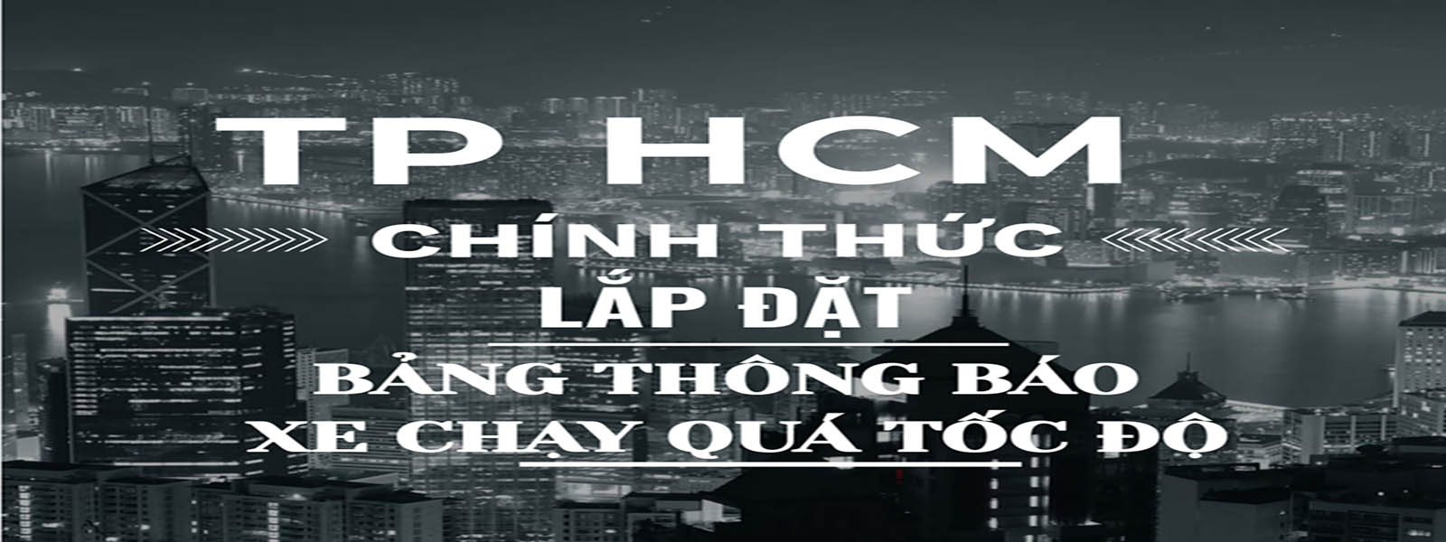 TP.HCM chính thức lắp đặt bảng thông báo xe chạy quá tốc độ