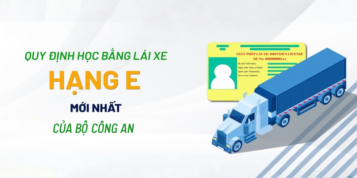 Điều kiện học bằng lái xe hạng E theo quy định hiện hành là gì? 