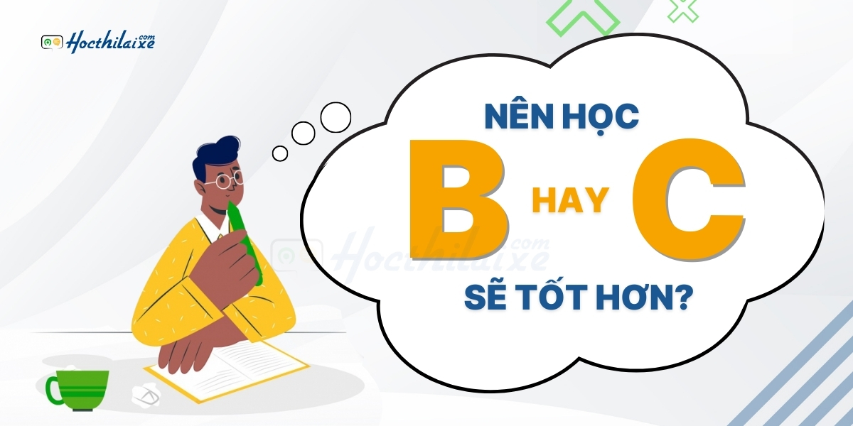 Nên học bằng lái xe ô tô B hay bằng lái xe tải hạng C?