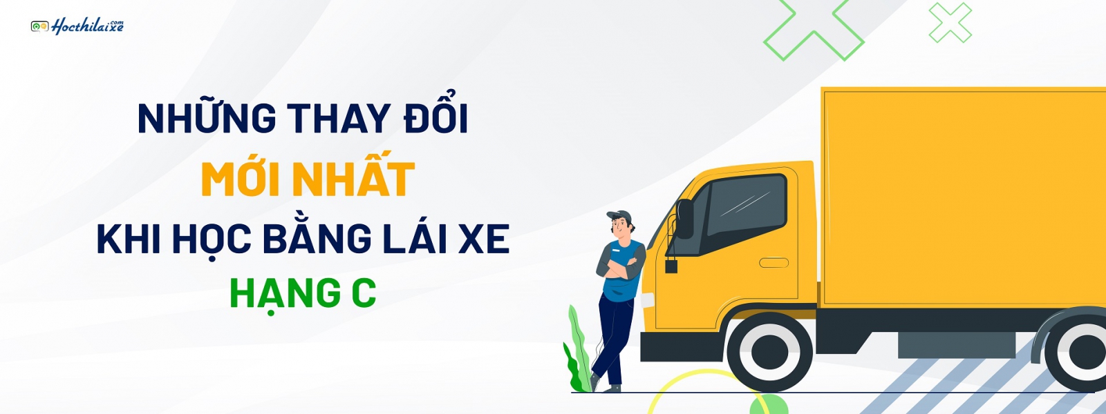 [MỚI] Những thay đổi ĐÁNG lưu ý khi học bằng hạng C năm 2022