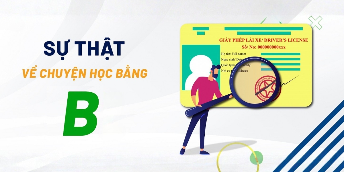 Sự thật "té ngửa" đằng sau câu chuyện Học Bằng Lái Xe Ô Tô B