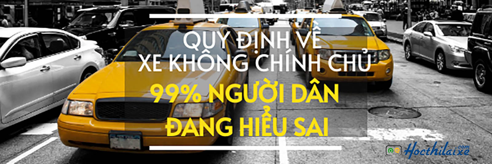  Quy định về xe KHÔNG CHÍNH CHỦ: 99% người dân đang hiểu sai